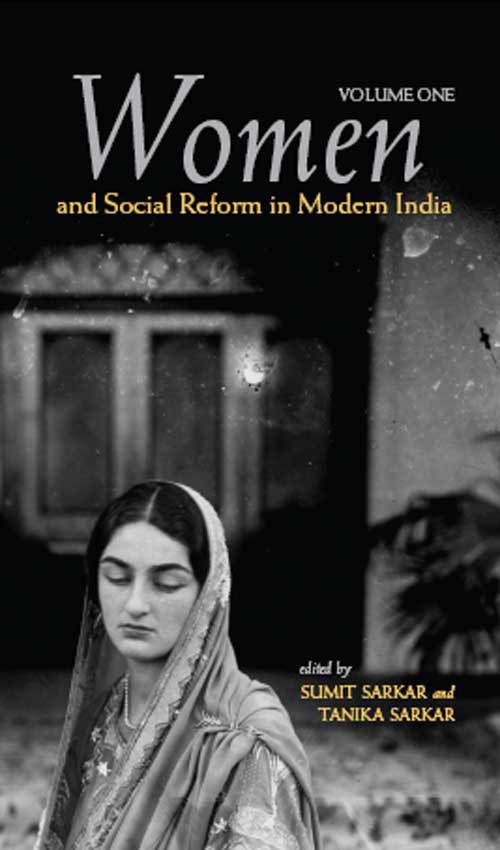 Orient Women and Social Reform in Modern India (Vol. 1 and 2)